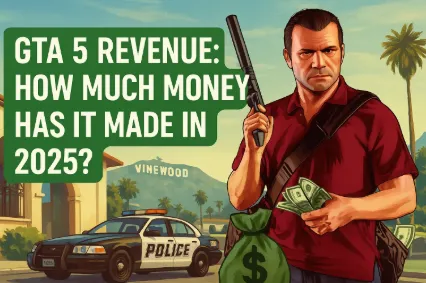 GTA 5 Revenue: How Much Money Has It Made in 2025?