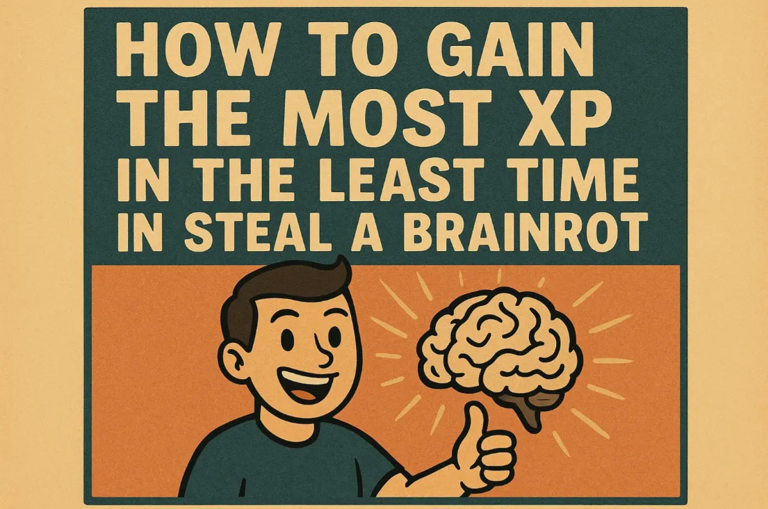 U4GM-How to Gain the Most XP in the Least Time in Steal A Brainrot