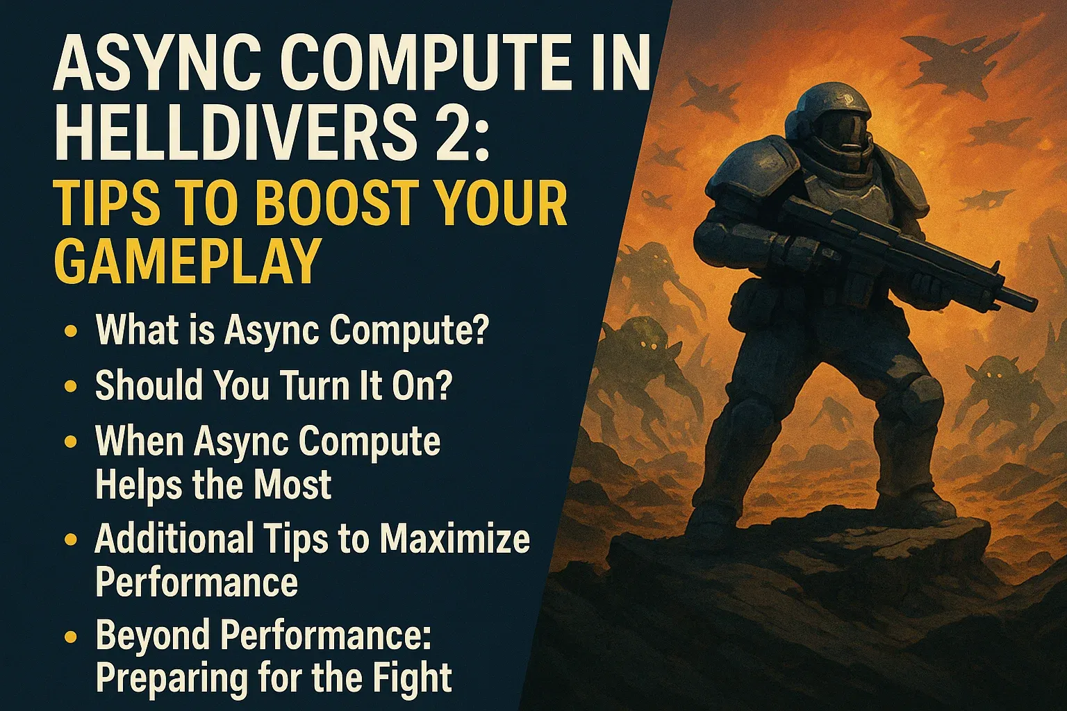 Async Compute in Helldivers 2: Tips to Boost Your Gameplay