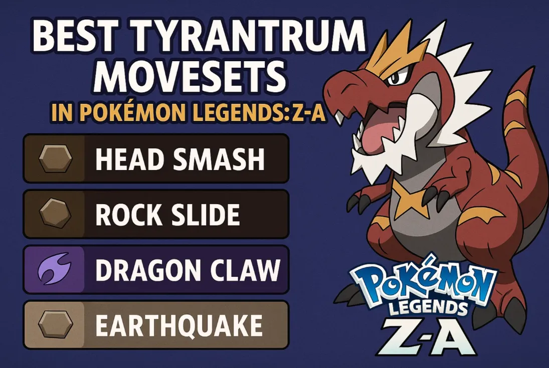Best Tyrantrum Movesets in Pokémon Legends: Z-A